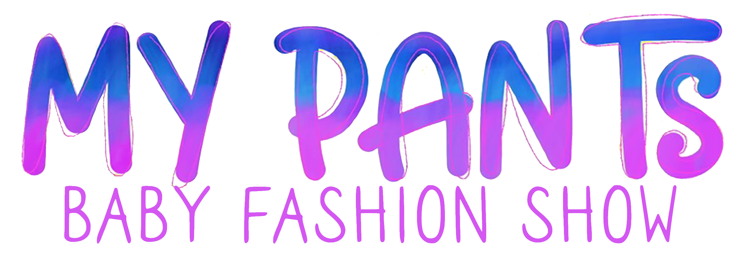 “My Pants” Baby Fashion Show